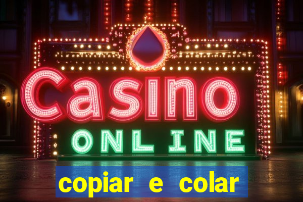 copiar e colar impulse inc